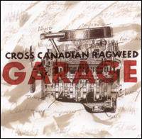 Cross Canadian Ragweed : Garage